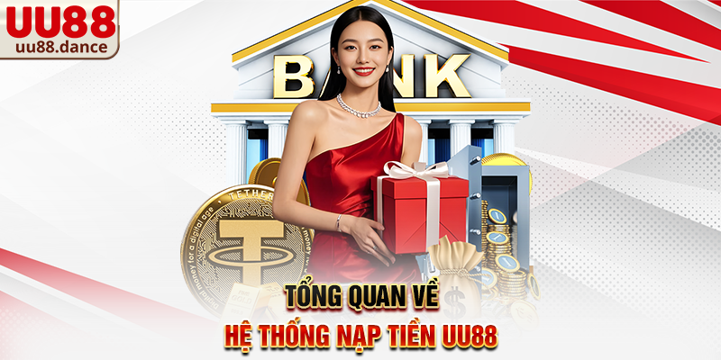 Nạp Tiền UU88 – Hướng dẫn chi tiết, an toàn và thuận tiện cho người dùng - gi68